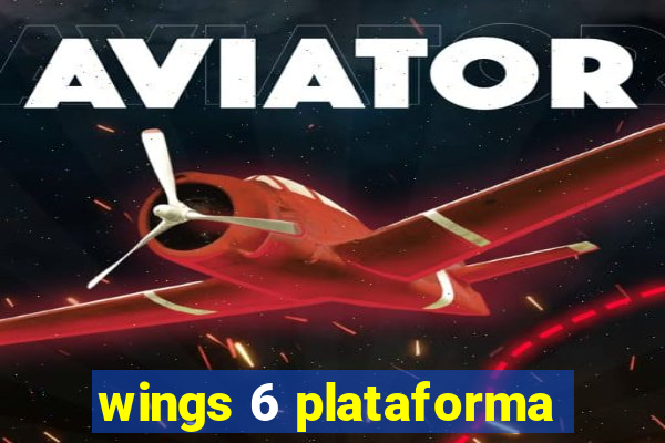 wings 6 plataforma